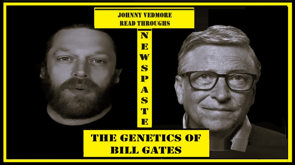 The Genetics of Bill Gates – A @JohnnyVedmore Read Through