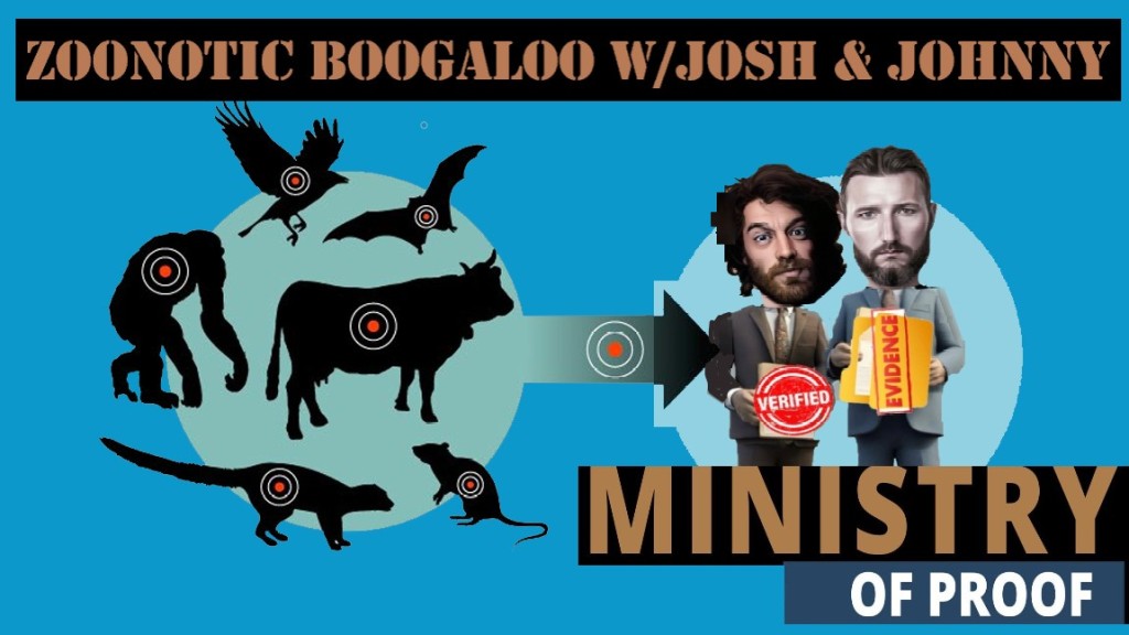 Ministry Of Proof w/ Josh & Johnny | Zoonotic Spread Special